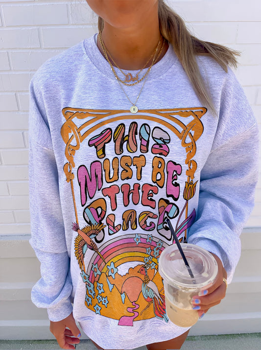 This Must Be The Place Crewneck - Hippies Town