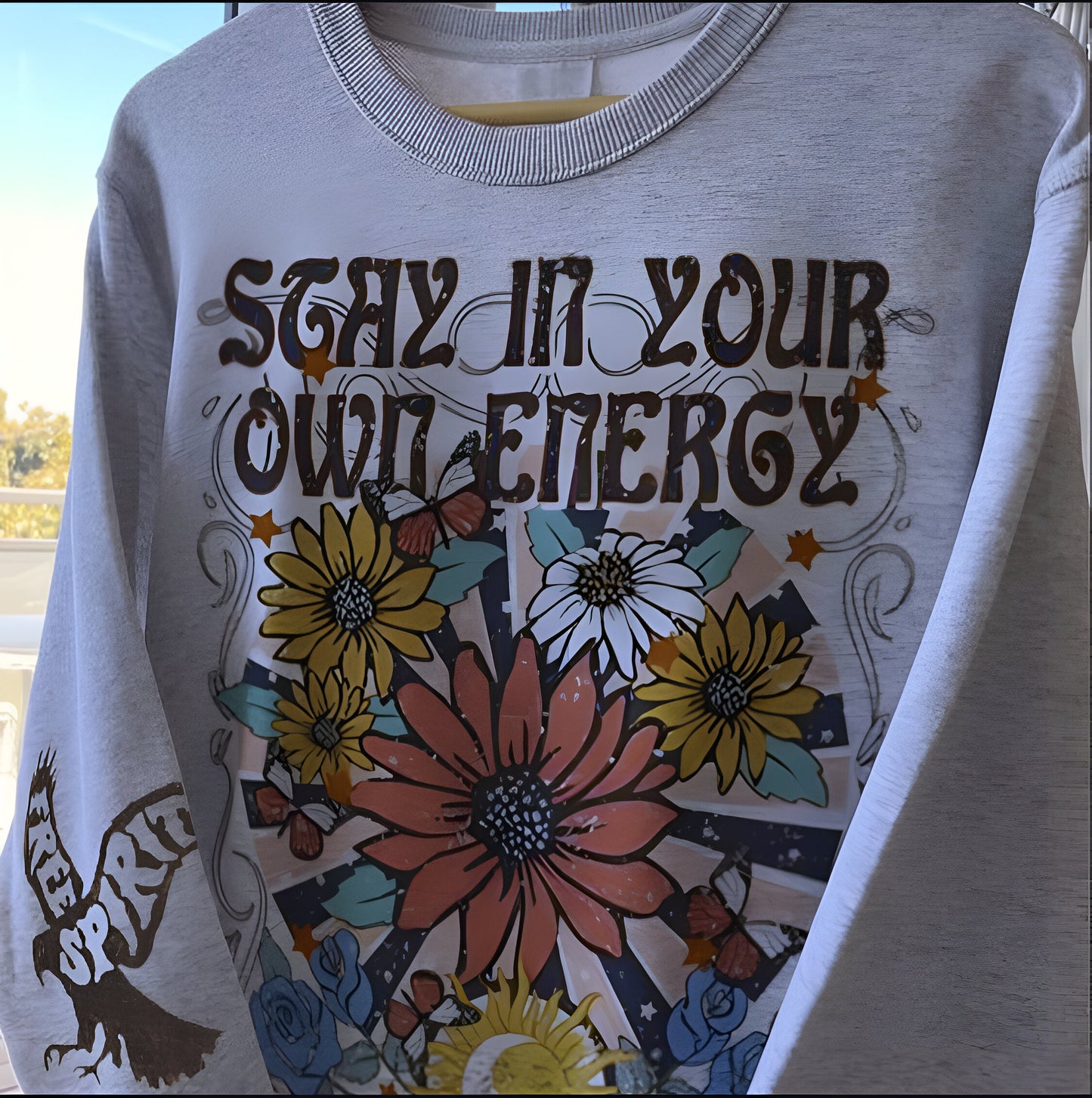 Your Own Energy Crewneck - Hippies Town