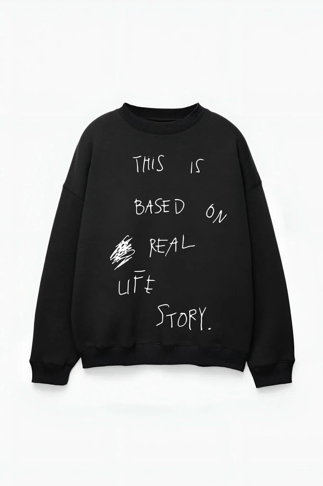 Based On Real Life Story - Hippies TownCrewneckHippies Town