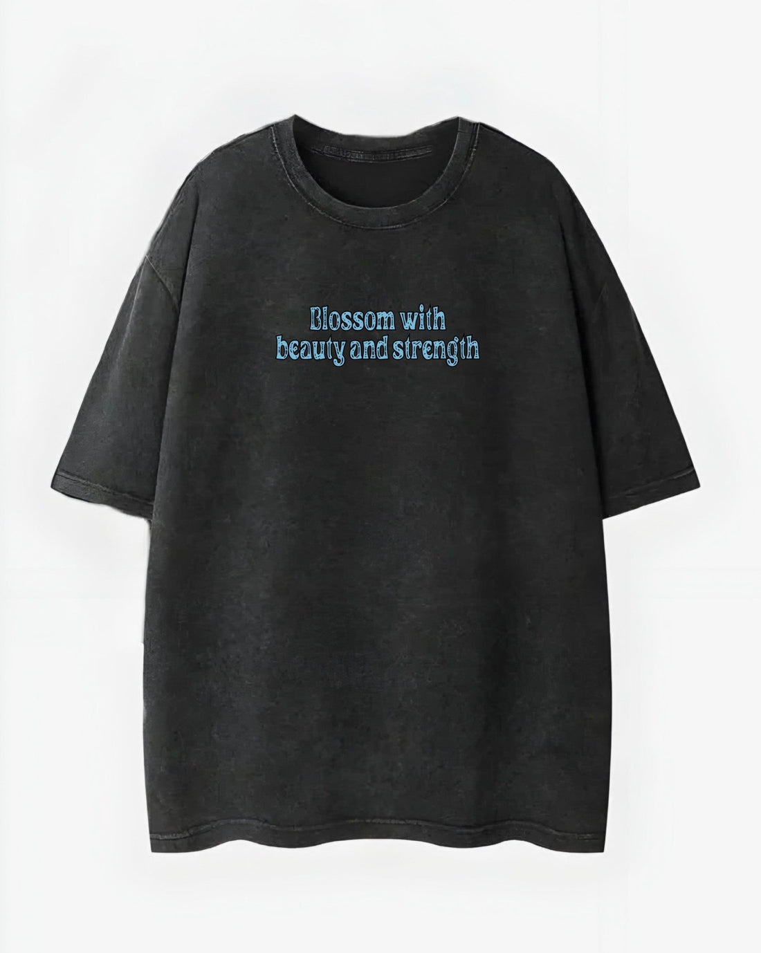 Beauty & Strength Washed T-Shirt ( S ) - Hippies TownHippies Town