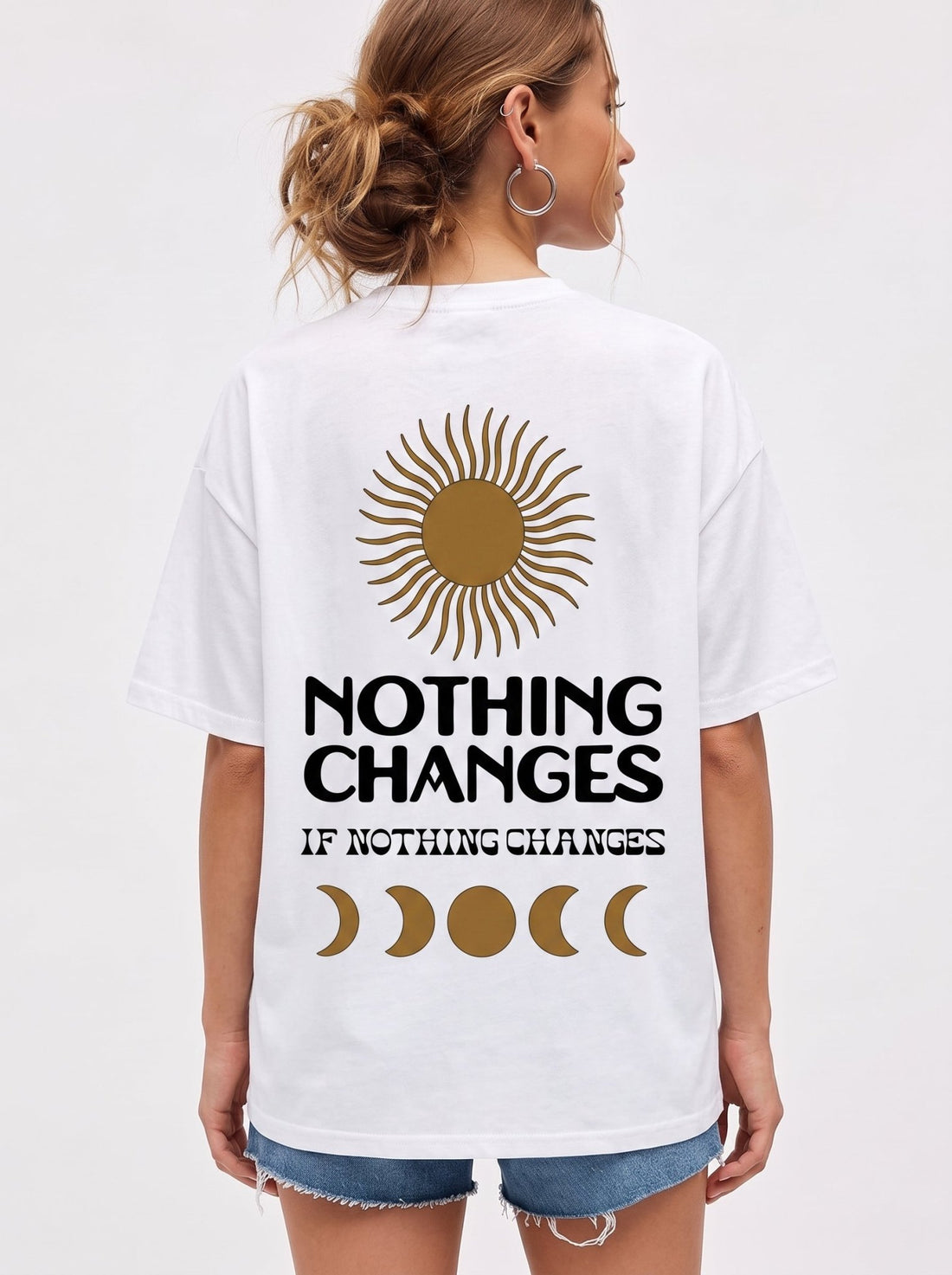 Nothing Changes - Hippies TownT-shirtHippies Town